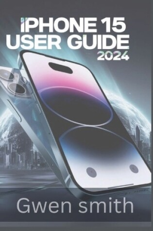 Cover of iphone 15 User Guide 2024