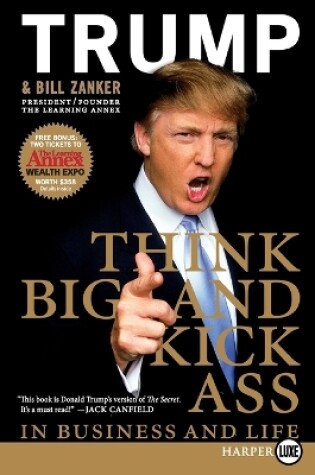 Cover of Think Big And Kick Ass ... in Business and Life Large Print
