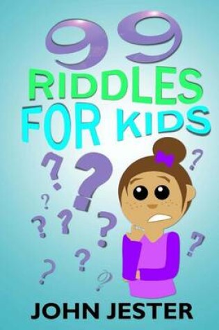 Cover of 99 Riddles for Kids