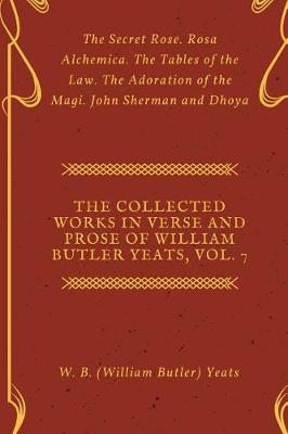 Book cover for The Collected Works in Verse and Prose of William Butler Yeats, Vol. 7