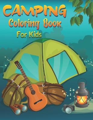 Cover of Camping Coloring Book For Kids