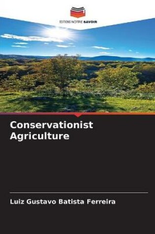 Cover of Conservationist Agriculture