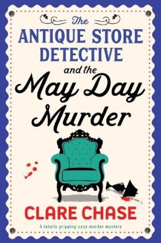 Cover of The Antique Store Detective and the May Day Murder