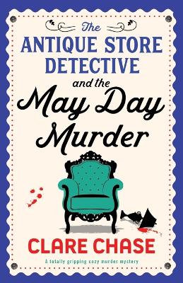 Book cover for The Antique Store Detective and the May Day Murder