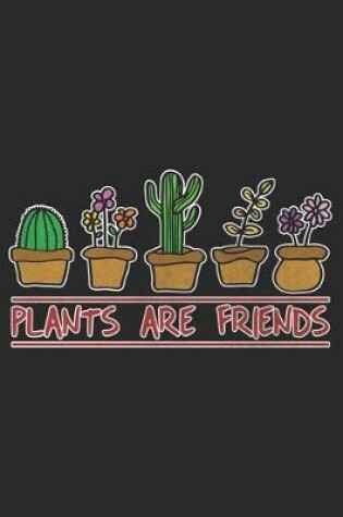 Cover of Plants Are Friends