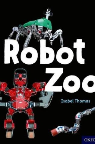 Cover of Oxford Reading Tree inFact: Oxford Level 5: Robot Zoo