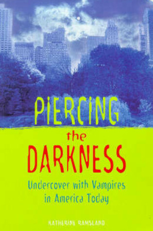 Cover of Piercing the Darkness