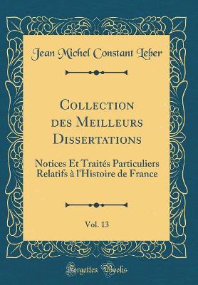 Book cover for Collection Des Meilleurs Dissertations, Vol. 13