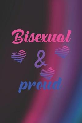 Book cover for Bisexual & Proud
