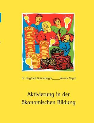 Book cover for Aktivierung in der oekonomischen Bildung