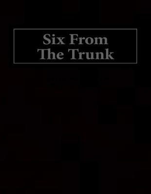 Book cover for Six From The Trunk