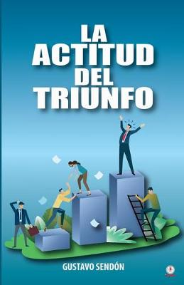 Book cover for La actitud del triunfo