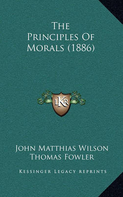 Book cover for The Principles of Morals (1886)