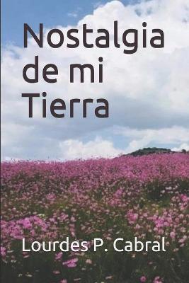 Book cover for Nostalgia de mi Tierra