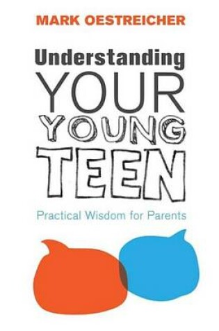 Cover of Understanding Your Young Teen