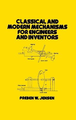 Cover of Classical and Modern Mechanisms for Engineers and Inventors