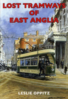 Book cover for Lost Tramways of East Anglia