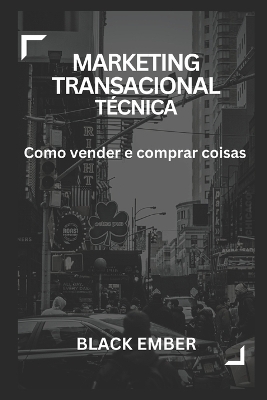 Book cover for Marketing Transacional Técnica