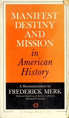 Book cover for Manifest Destiny and Mission in American History