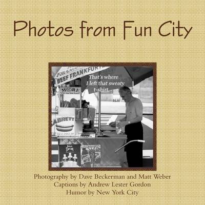 Book cover for Photos from Fun City: Humor by New York City