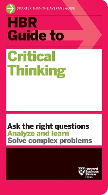 Cover of HBR Guide to Critical Thinking