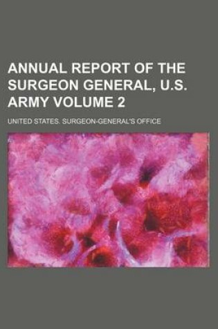 Cover of Annual Report of the Surgeon General, U.S. Army Volume 2