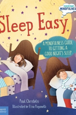 Sleep Easy: A Mindfulness Guide to Getting a Good Night's Sleep