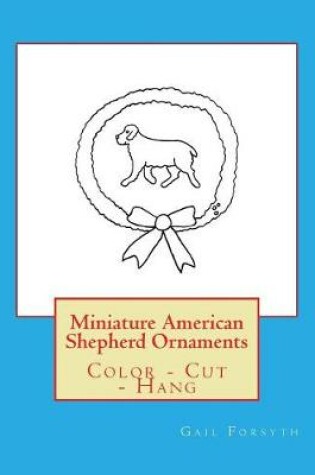 Cover of Miniature American Shepherd Ornaments