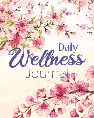 Book cover for Daily Wellness Journal