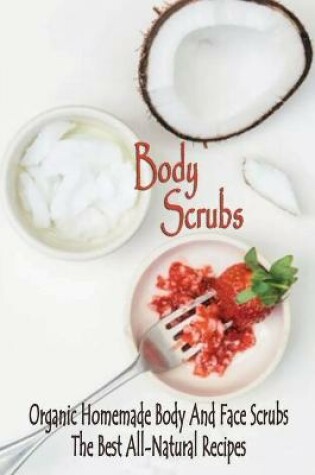 Cover of Body Scrubs