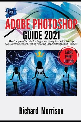 Book cover for Adobe Photoshop Guide 2021