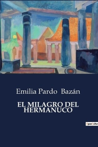 Cover of El Milagro del Hermanuco