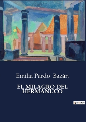 Book cover for El Milagro del Hermanuco