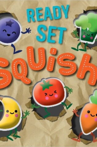 Cover of Ready Set Squish!