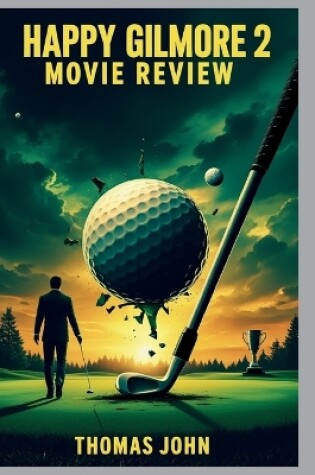 Cover of Happy Gilmore 2 Movie Review