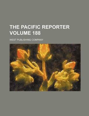 Book cover for The Pacific Reporter Volume 188