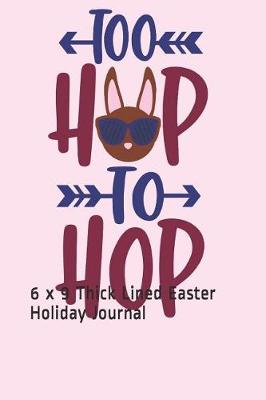 Book cover for Too Hip to Hop