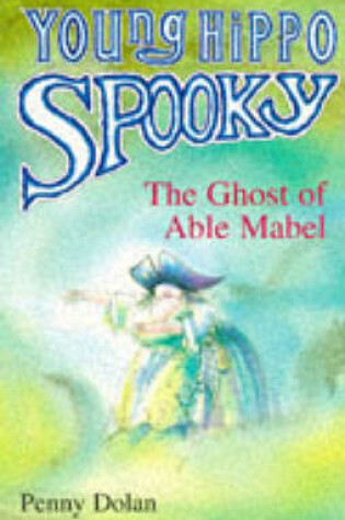 Cover of The Ghost of Able Mabel