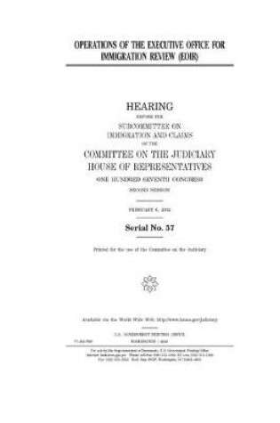 Cover of Operations of the Executive Office for Immigration Review (EOIR)