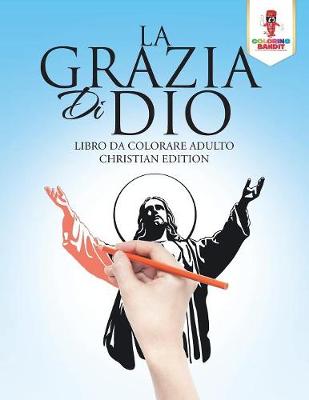 Book cover for La Grazia Di Dio