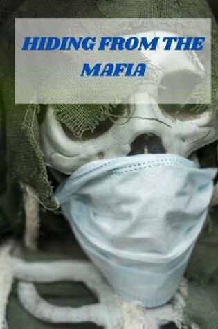 Cover of Hiding from the Mafia