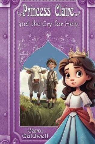 Cover of Princess Claire and the Cry for Help