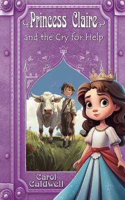 Book cover for Princess Claire and the Cry for Help