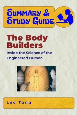 Book cover for Summary & Study Guide - The Body Builders