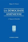 Book cover for La Democratie Athenienne a l'Epoque de Demosthene.