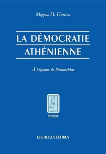 Book cover for La Democratie Athenienne a l'Epoque de Demosthene.