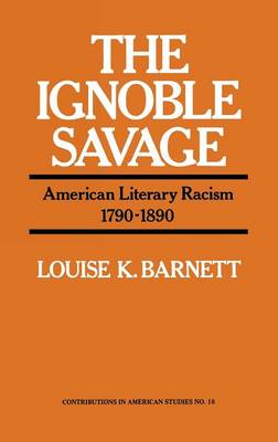 Book cover for The Ignoble Savage