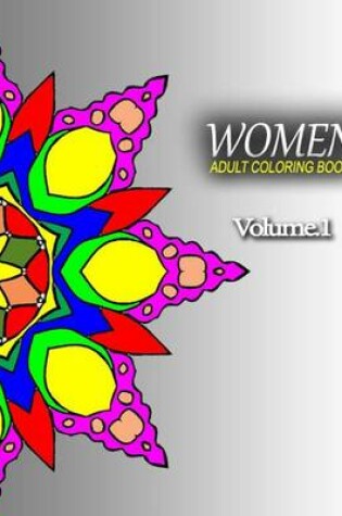 Cover of WOMEN ADULT COLORING BOOKS - Vol.1