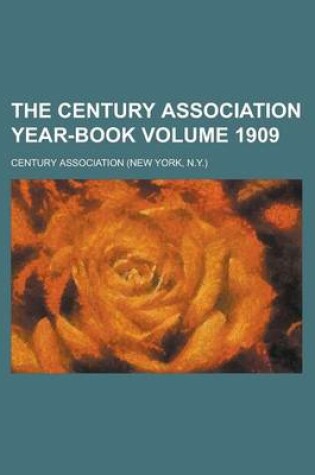 Cover of The Century Association Year-Book Volume 1909