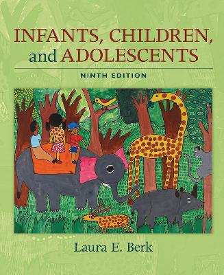 Book cover for Infants, Children, and Adolescents [PEARSON CHANNEL]